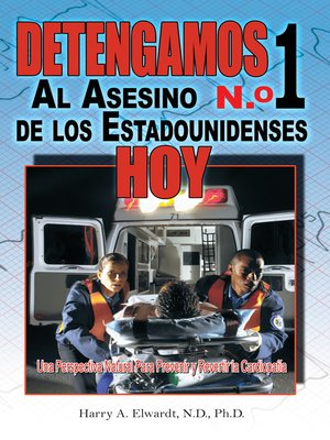 cover image of Detengamos Al Asesino N.O 1 De Los Estadounidenses Hoy